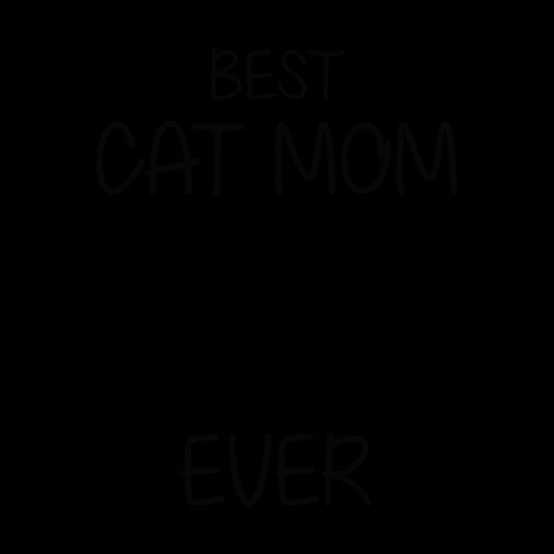 BEST CAT MOM EVER perfekte Geschenkideen