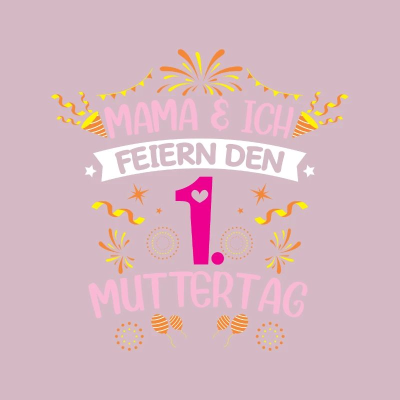 Mamaund Ich erster Muttertag