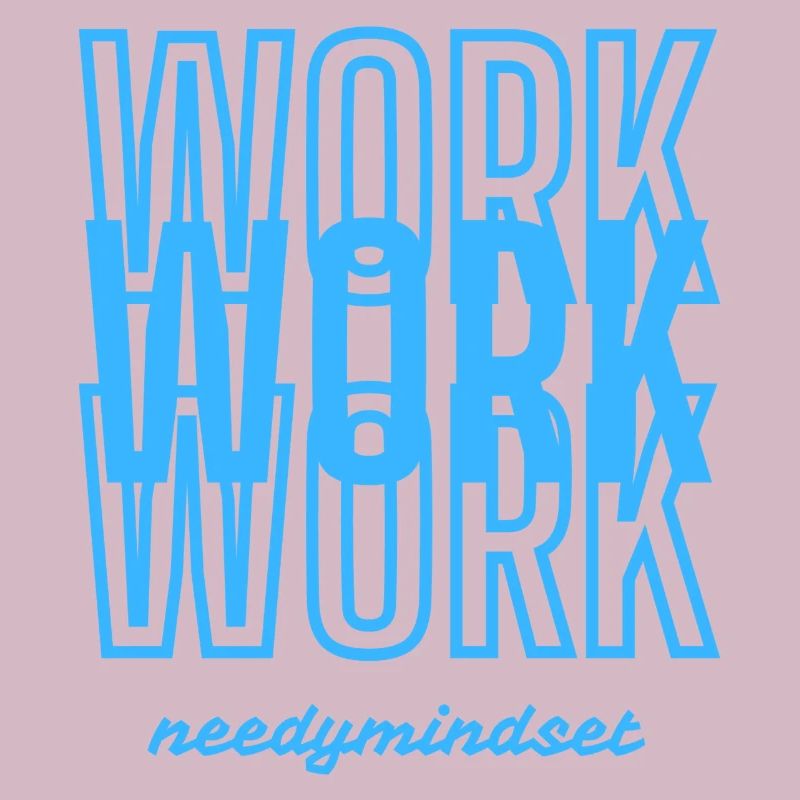 Needymindset Work