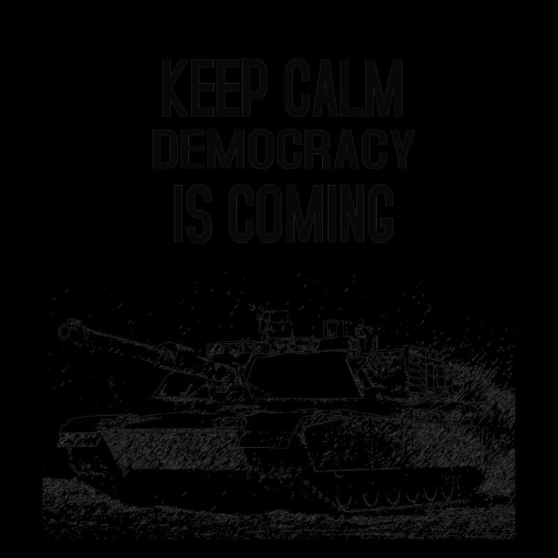 Keep Calm Democracy Is Coming