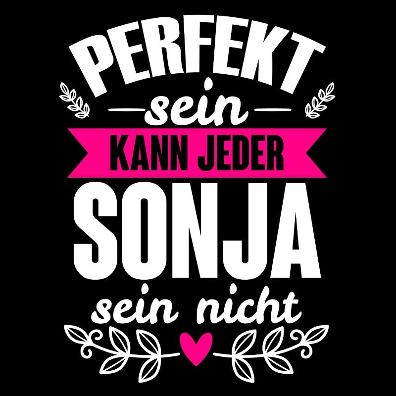 Sonja - Perfekt Sein Kann Jeder Sonja Nicht