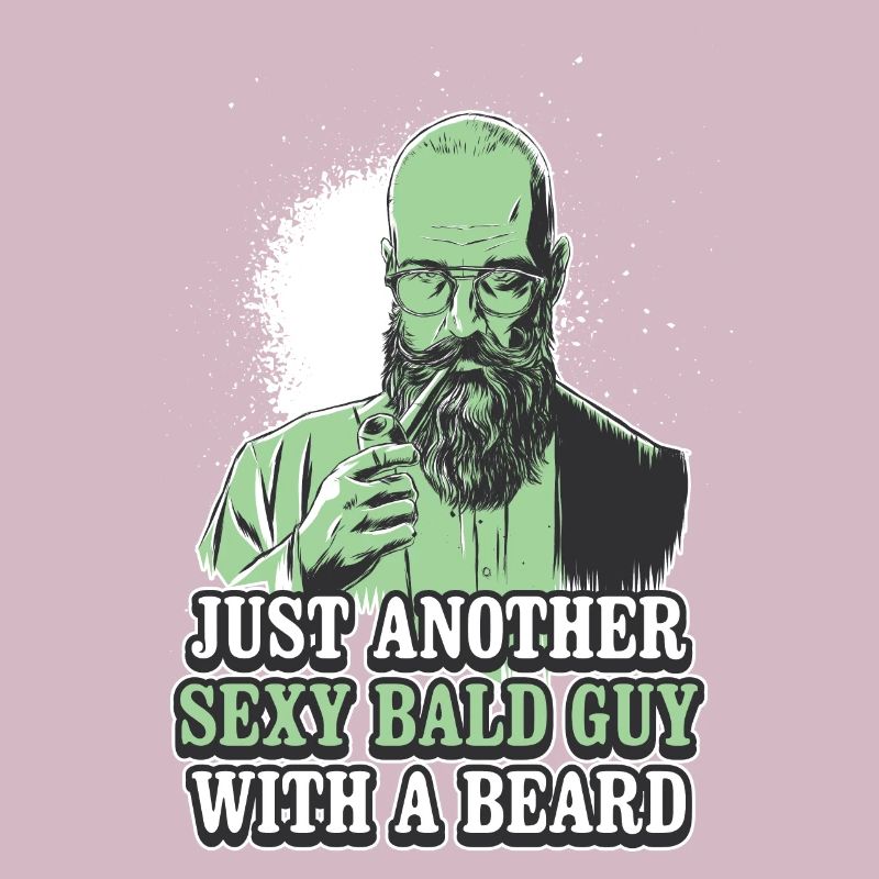 Just Another Sexy Bald Guy Bart Geschenk