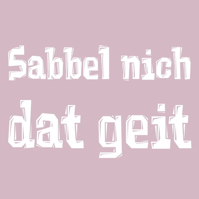 Sabbel nich dat geit