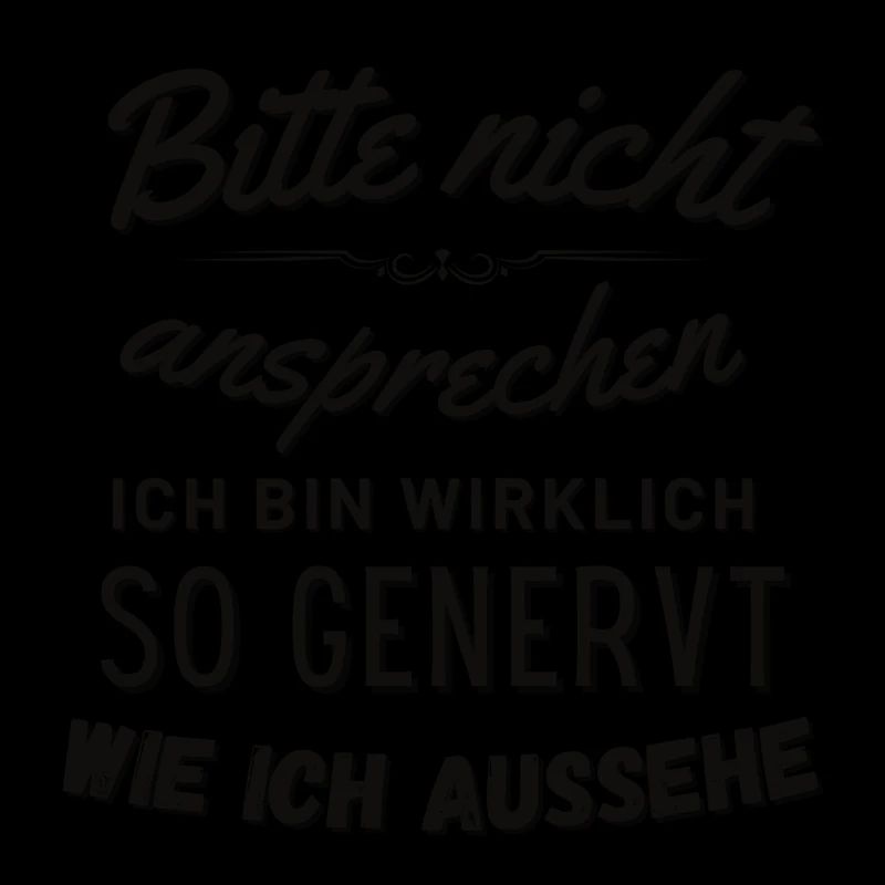 Bitte nicht ansprechen witzige Sprüche