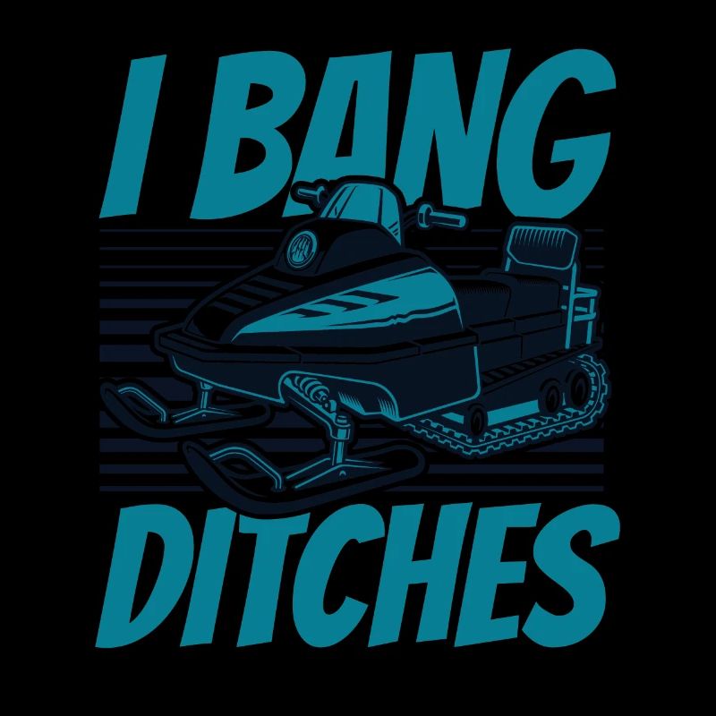 I Bang Ditches Snowmobile Snowmobile Drivers