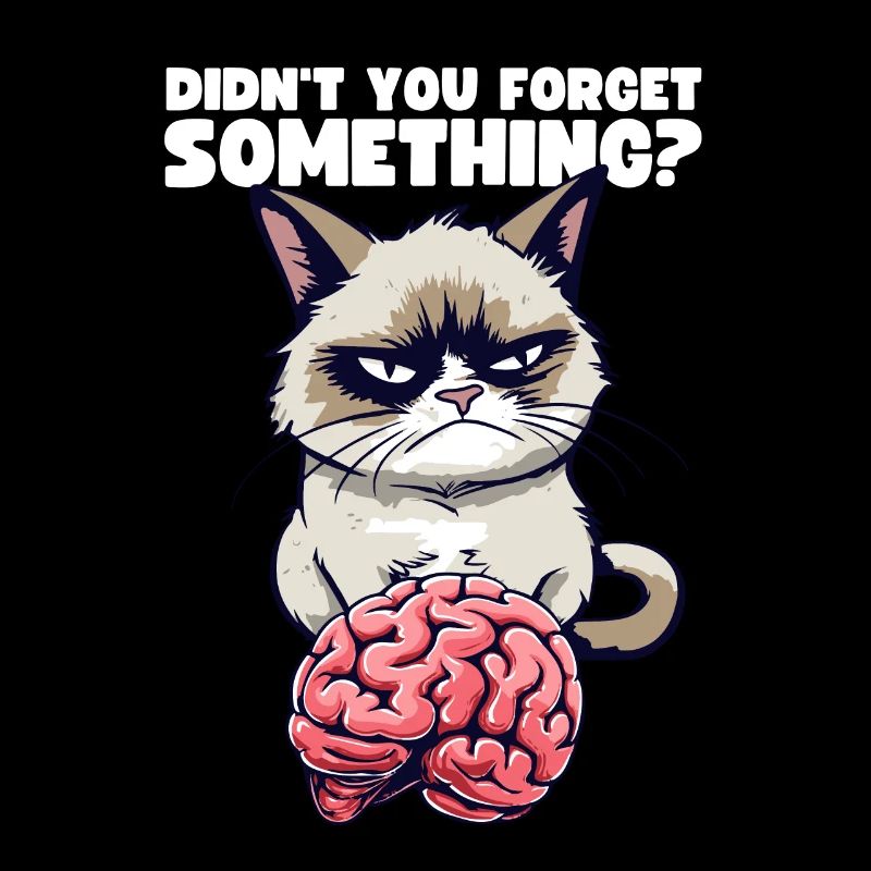 Grump Cat mit Gehirn - Didn't You Forget Something