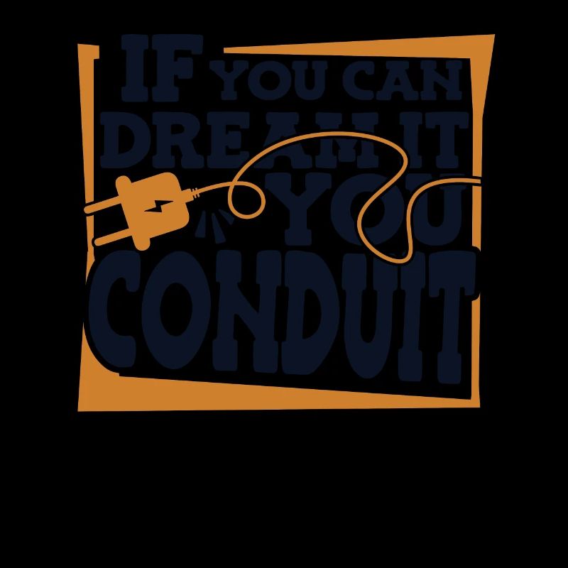 If You Can Dream It You Conduit Electronics Technician