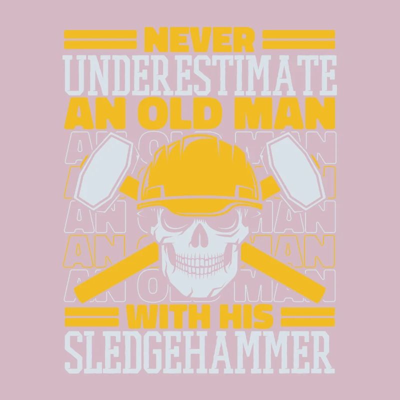 Never Underestimate An Old Man With Sledgehammer