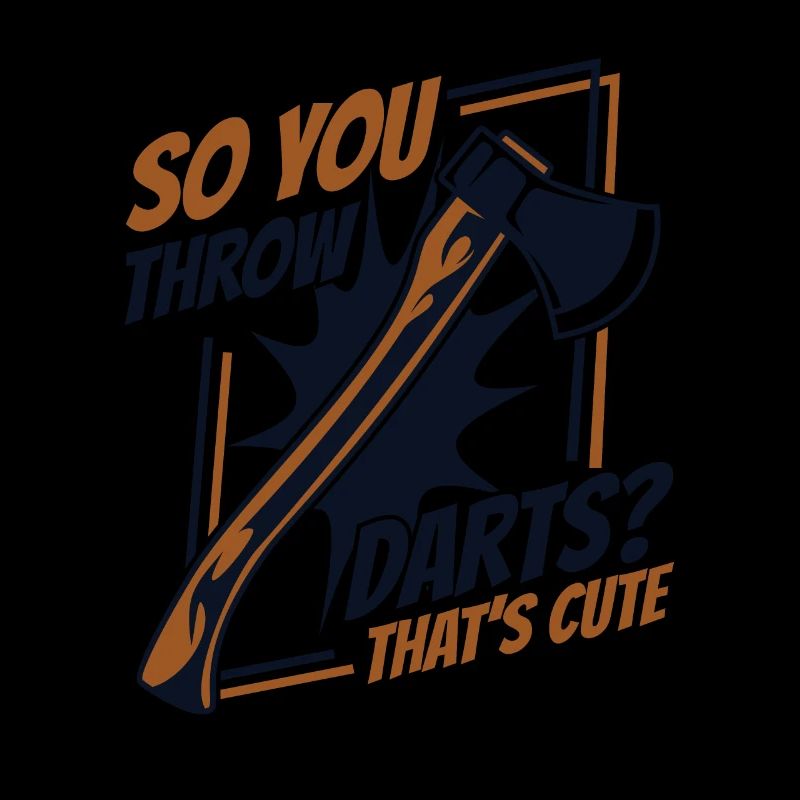 So You Throw Darts That's Cute Axe Throwing Game