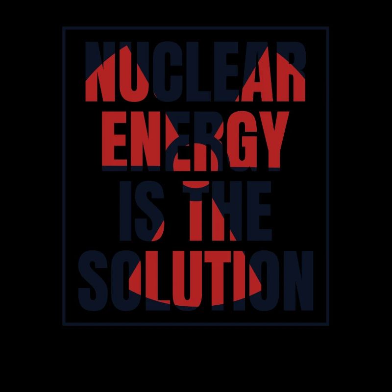 Nuclear Energy Is The Solution Uranium Nuclear