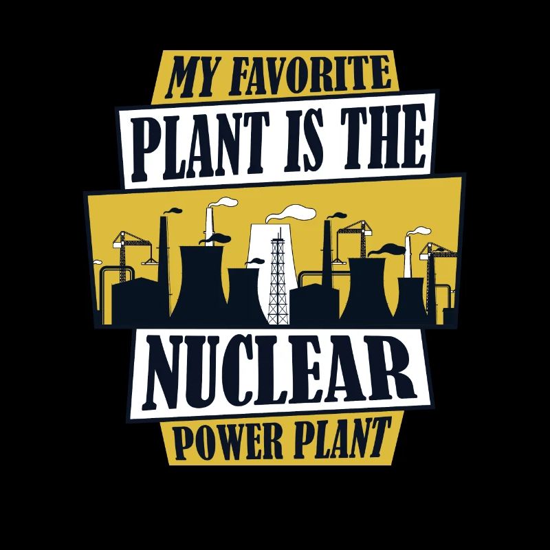La plante préférée est la centrale nucléaire