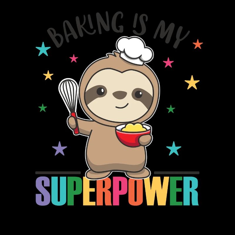 Baking is my superpower cute sloth bakes