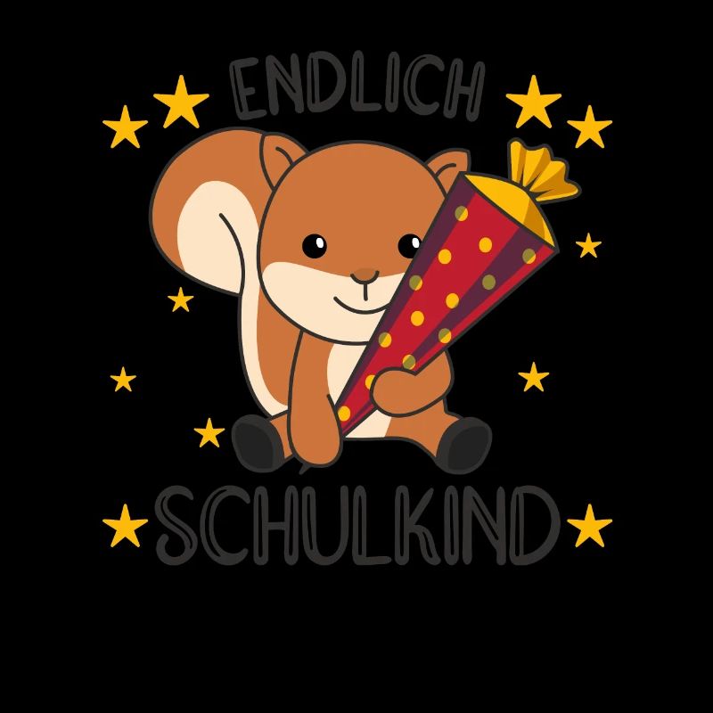 endlich Schulkind Einschulung Schule Eichhörnchen