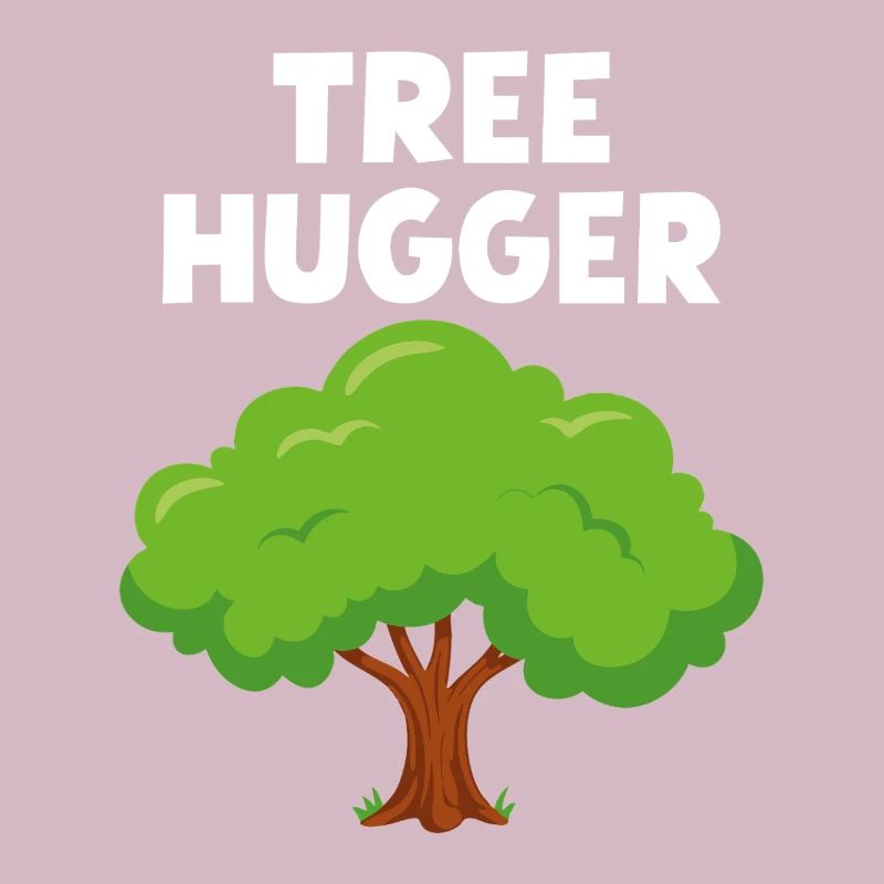 Tree Hugger