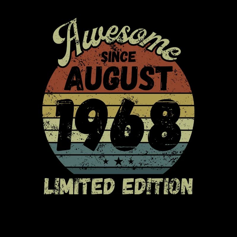 Awesome since August 1968 - Birthday