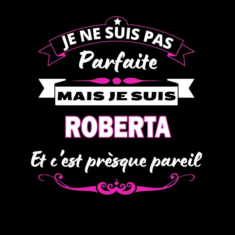 je ne suis pas Parfaite Roberta