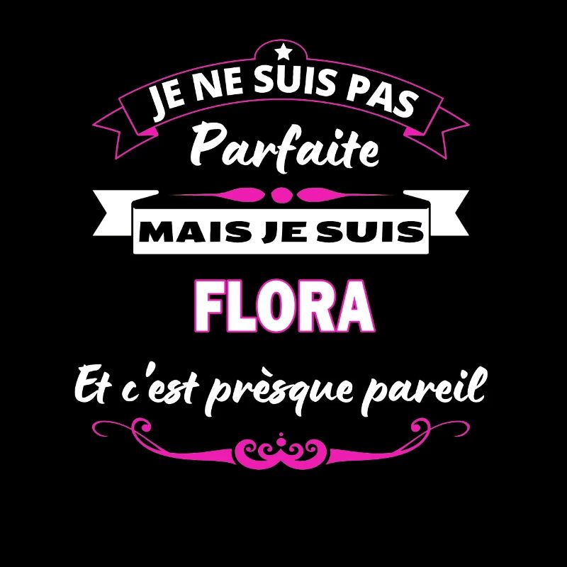 je ne suis pas Parfaite Flora
