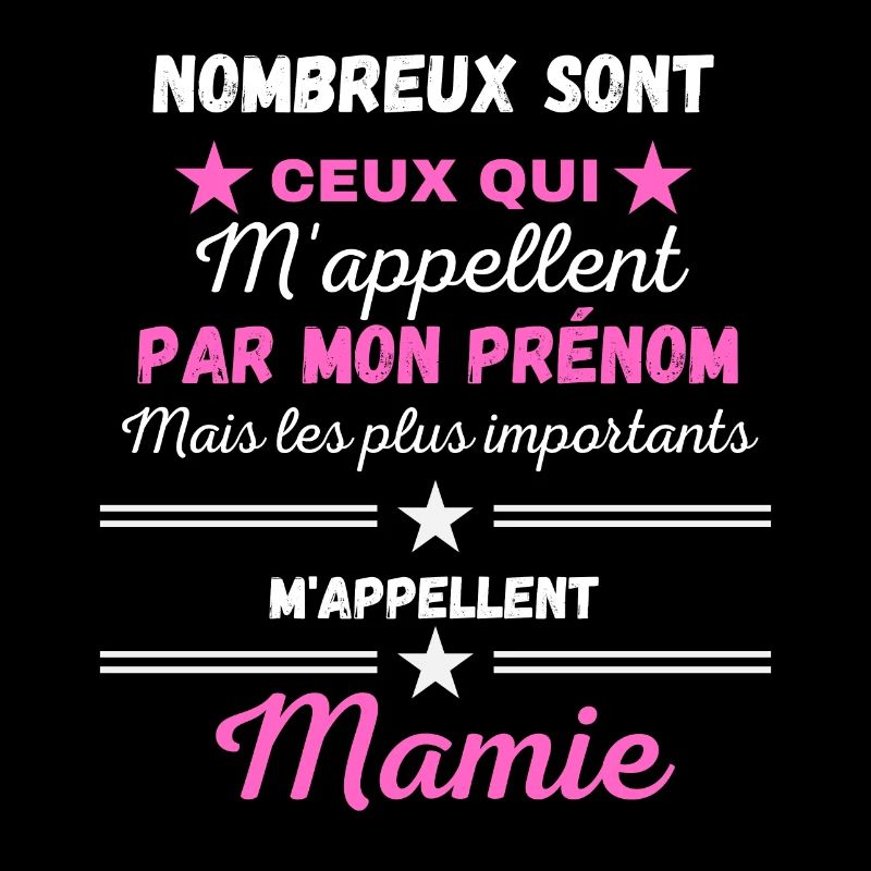 Plus Importants m'appellent Mamie