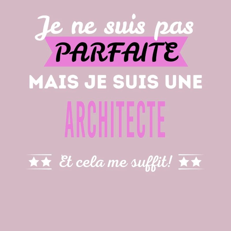 Je ne suis pas parfaite architecte