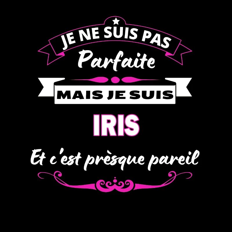 je ne suis pas Parfaite Iris