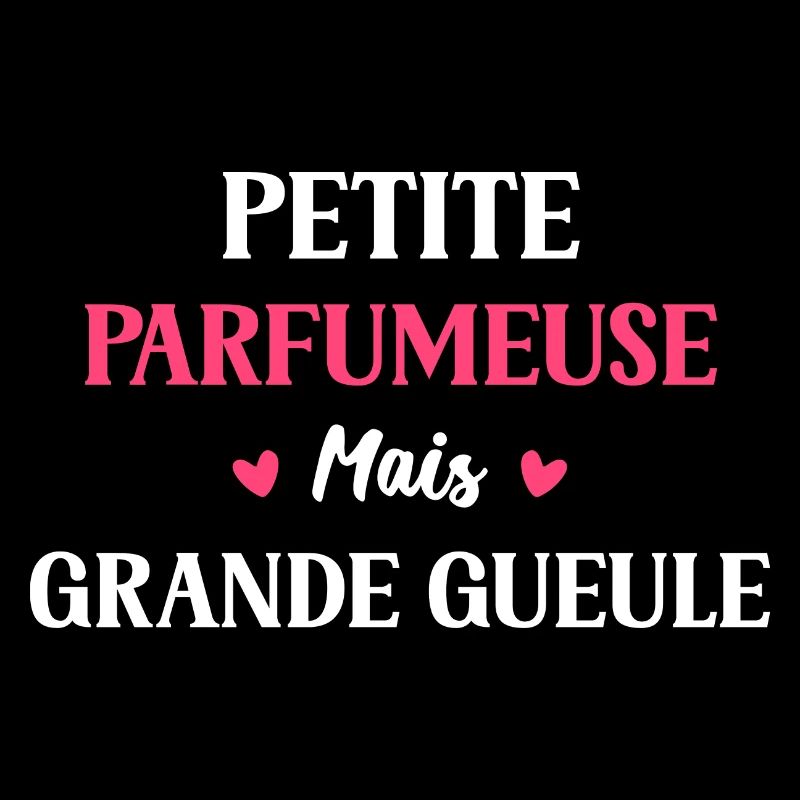 Grande gueule petite Parfumeuse