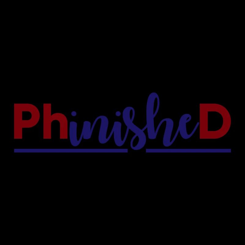 Phinished Finished PhD Abschluss Geschenk