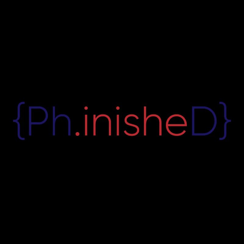 Phinished Finished PhD Abschluss Geschenk
