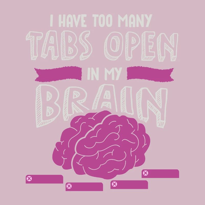 adhd, adhd Brain tabs open, Attention,