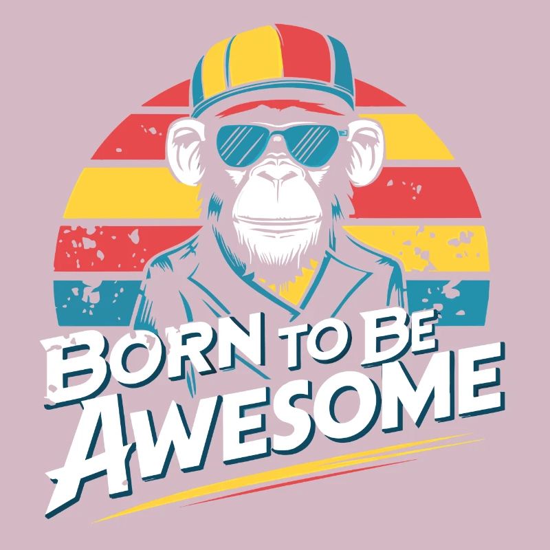 Cool Chimpanzee Born To Be Awesome