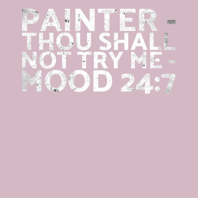 Painter_ Tu ne devrais pas Me_ Mood 24:7 design