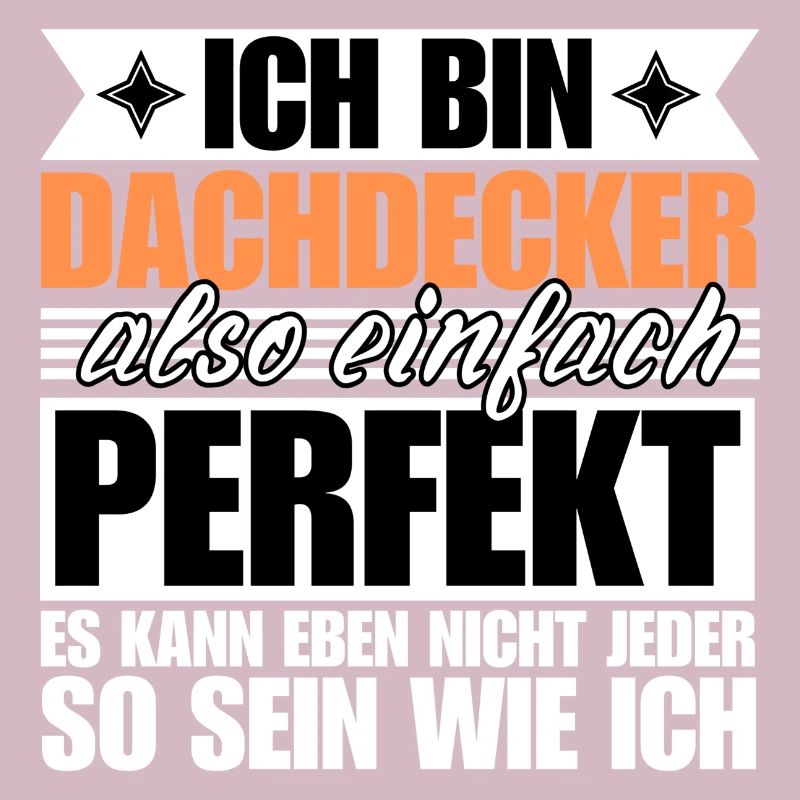 Perfekter Dachdecker