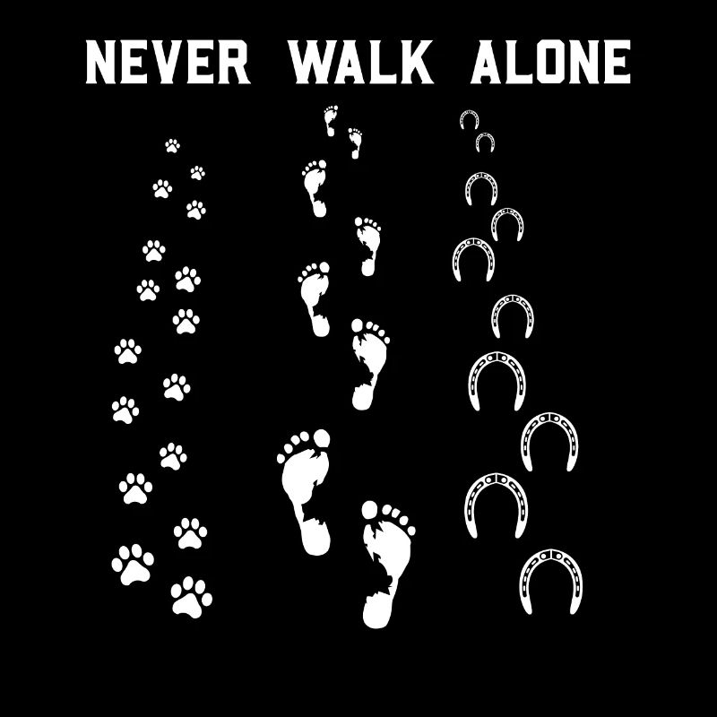 Never Walk Alone Hund Pferd