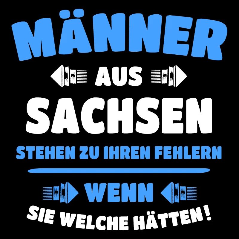 Sachsen Männer Sprüche Sächsisch Mann