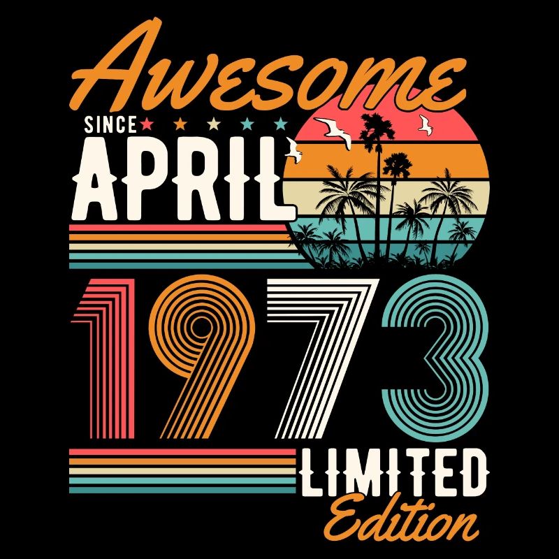 Great since April 1973
