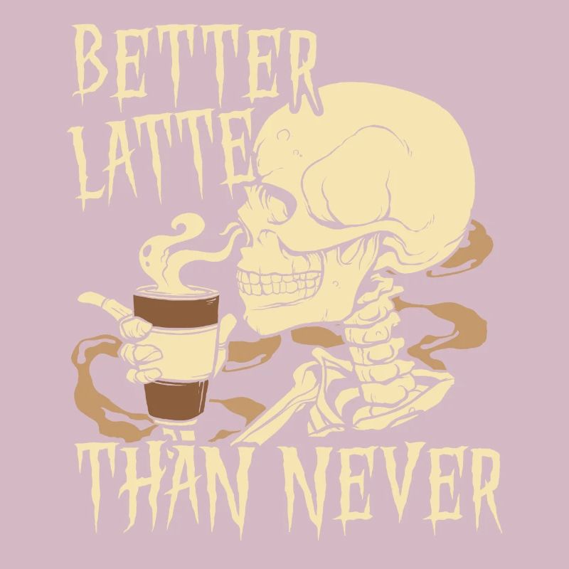 Better Latte Than Never Koffein-Kaffeetrinker