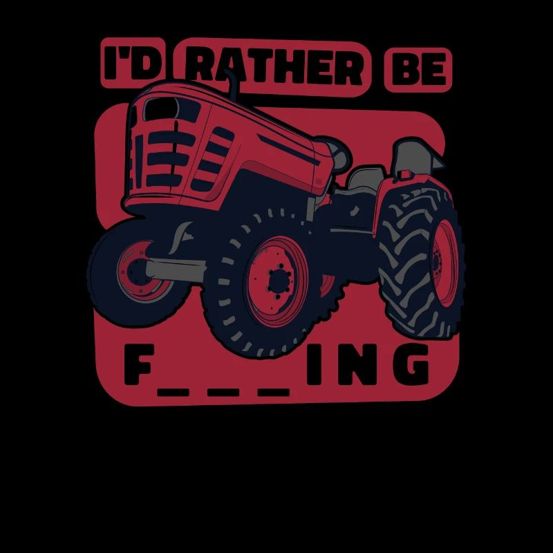 I'd Rather Be Farming Biobauer Bauer
