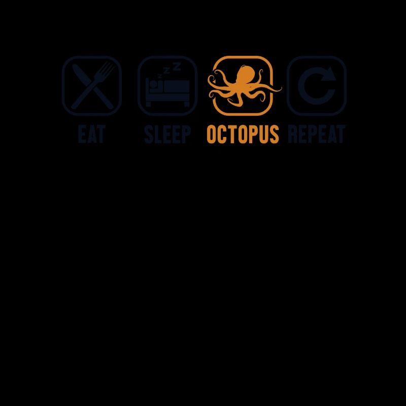 Eat Sleep Octopus Repeat Octopodes Octopoda Lover