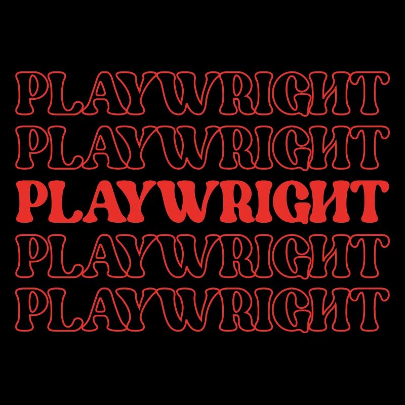 Playwright Dramatist Scriptwriter Writer Dramatic