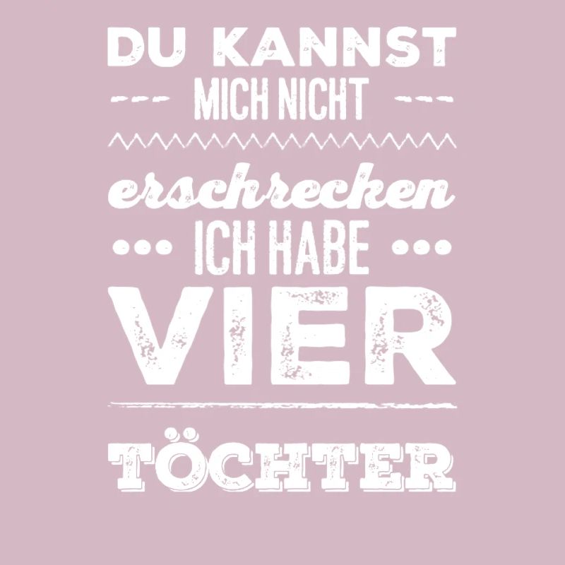 vier Töchter - Vatertag Muttertag