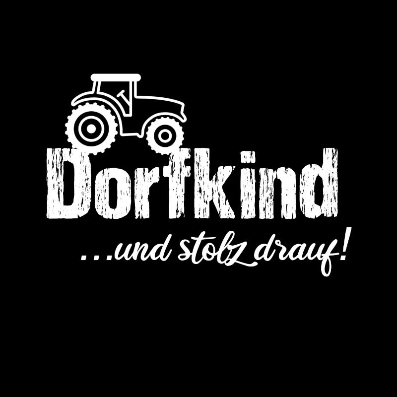 Dorfkind Spruch Heimatliebe Dorf Geschenkidee