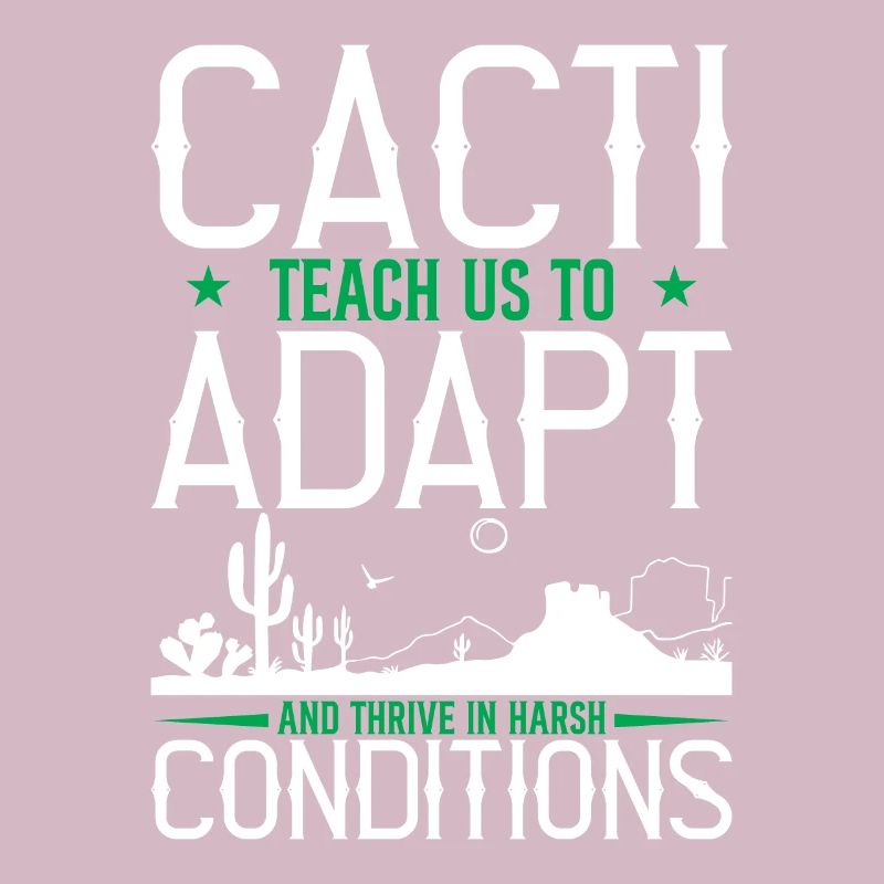 Cacti Teach Us To Adapt And Thrive In Harsh Condit