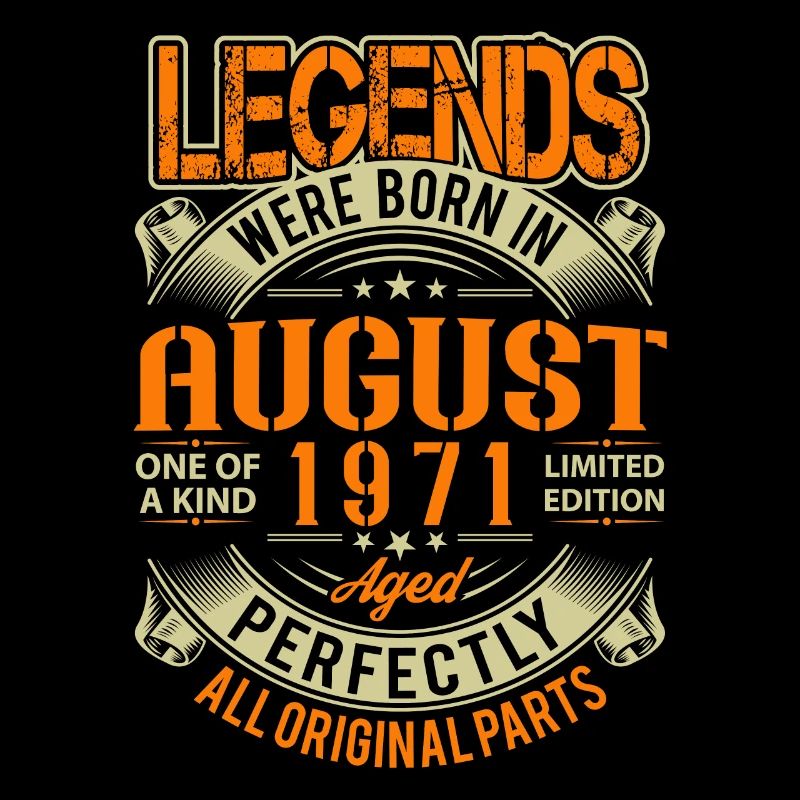 1971 August Geburtstag Legende