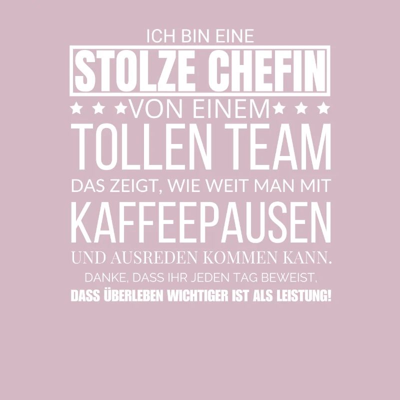 Ich Bin Eine Stolze Chefin von einem tollen Team