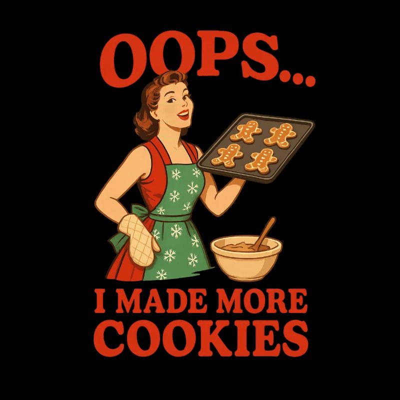 Oops I Made More Cookies