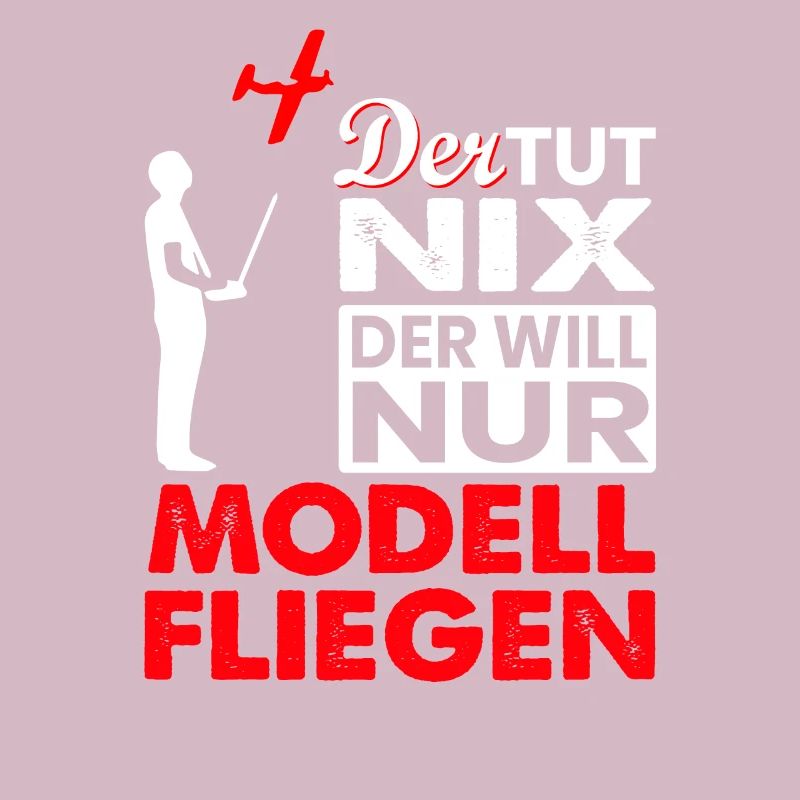 Der tut nix Modellflug Modellflieger Geschenk