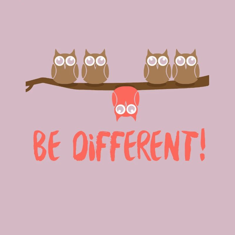 Be different Eulen Vogel Eule Spruch