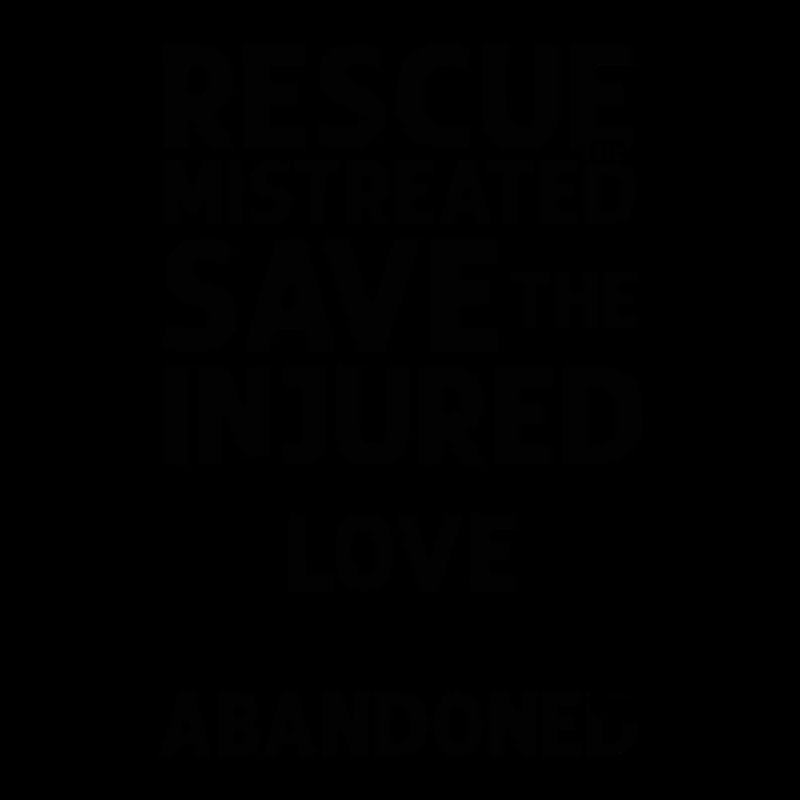 Rescue The Mistreated Save The Abandoned Animal