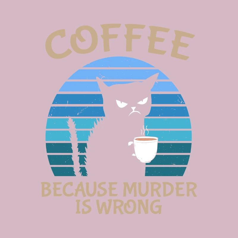 Coffee Because Murder Is Wrong Black Cat