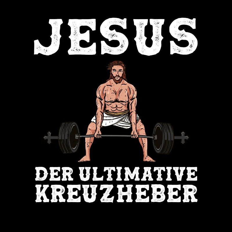 Jesus der ultimative Kreuzheber