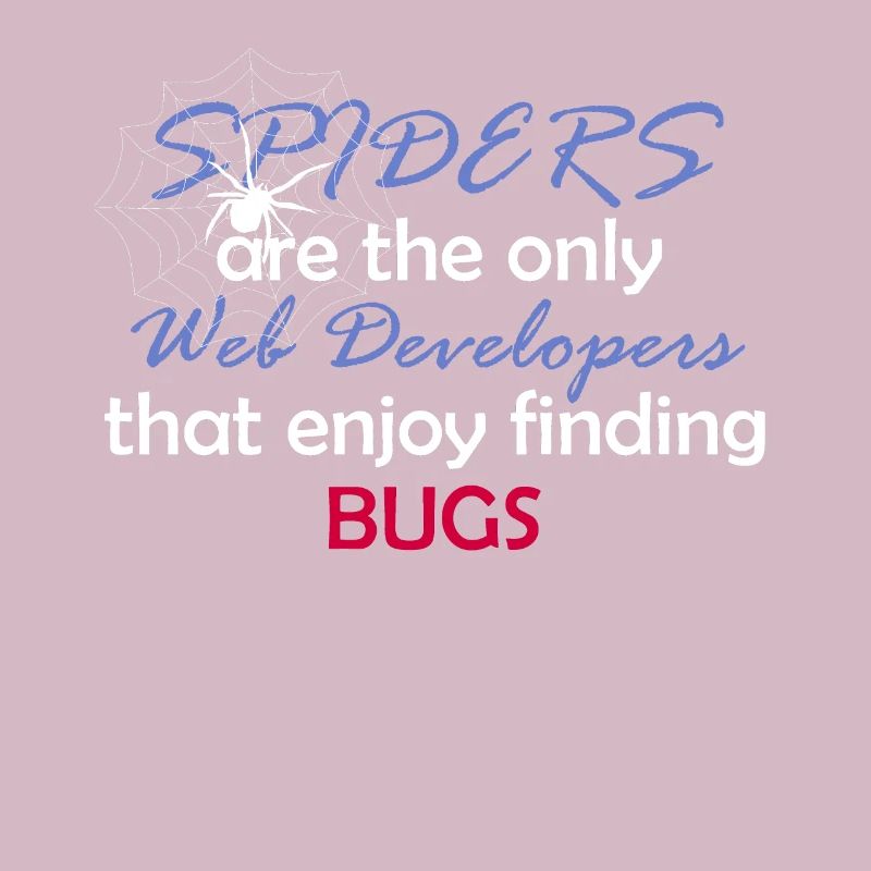 Web Entwickler Programmierer Lustig Spinne Geschen